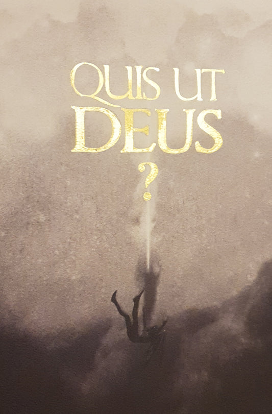 Quis ut Deus ?